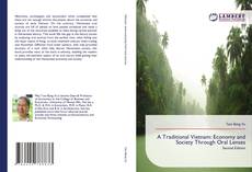 Обложка A Traditional Vietnam: Economy and Society Through Oral Lenses