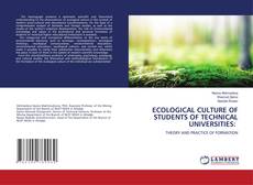 Buchcover von ECOLOGICAL CULTURE OF STUDENTS OF TECHNICAL UNIVERSITIES: