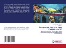 Buchcover von PASSENGER SATISFACTION TOWARDS IRCTC