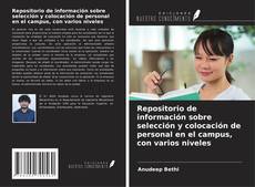 Couverture de Repositorio de información sobre selección y colocación de personal en el campus, con varios niveles
