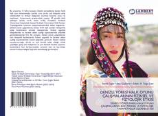 Bookcover of DENİZLİ YÖRESİ HALK OYUNU ÇALIŞMALARININ FİZİKSEL VE FİZYOLOJİK ETKİSİ