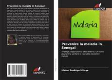 Buchcover von Prevenire la malaria in Senegal