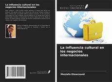 Capa do livro de La influencia cultural en los negocios internacionales 