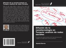 Buchcover von Difusión de la nanotecnología en Turquía: análisis de redes sociales