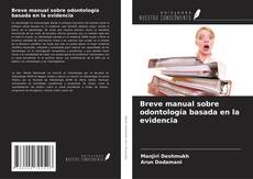 Copertina di Breve manual sobre odontología basada en la evidencia