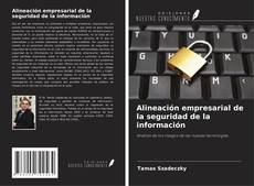 Buchcover von Alineación empresarial de la seguridad de la información