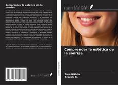 Couverture de Comprender la estética de la sonrisa