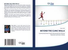 Couverture de BEYOND THE CLINIC WALLS