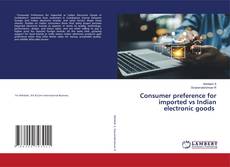 Couverture de Consumer preference for imported vs Indian electronic goods