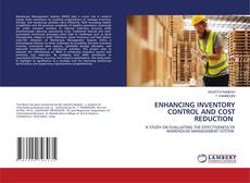 Copertina di ENHANCING INVENTORY CONTROL AND COST REDUCTION