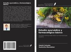 Buchcover von Estudio ayurvédico y farmacológico básico