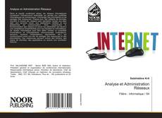 Analyse et Administration Réseaux kitap kapağı