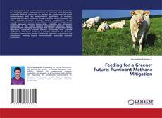 Feeding for a Greener Future: Ruminant Methane Mitigation的封面