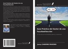 Buchcover von Guía Práctica del Gestor de una Facultad/Sección