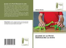 Buchcover von Jeanne et le Petit Dinosaure la suite