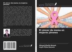 Buchcover von El cáncer de mama en mujeres jóvenes