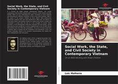Borítókép a  Social Work, the State, and Civil Society in Contemporary Vietnam - hoz