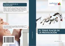 Portada del libro de EL TENUE PLACER DE LA PROVOCACIÓN