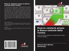 Capa do livro de Riserve valutarie presso la Banca centrale della Tunisia 