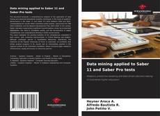 Bookcover of Data mining applied to Saber 11 and Saber Pro tests
