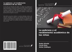 Copertina di La pobreza y el rendimiento académico de las niñas