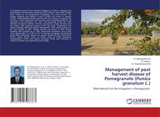 Portada del libro de Management of post harvest disease of Pomegranate (Punica granatum L.)