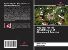 Bookcover of Proposal for the Rehabilitation of Abandoned Quarries