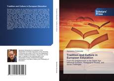 Bookcover of Tradition and Culture in European Education