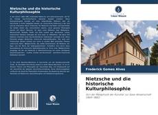 Copertina di Nietzsche und die historische Kulturphilosophie