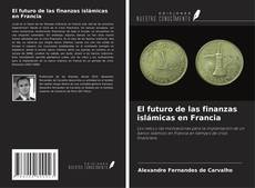 Buchcover von El futuro de las finanzas islámicas en Francia