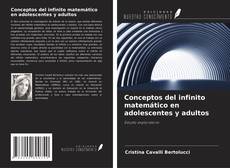 Capa do livro de Conceptos del infinito matemático en adolescentes y adultos 