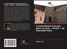 Portada del libro de L'orientalisme français dans la série « Orient » de Reynaldo Hahn
