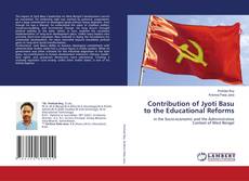 Copertina di Contribution of Jyoti Basu to the Educational Reforms