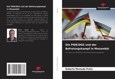 Portada del libro de Die PIDE/DGS und der Befreiungskampf in Mosambik