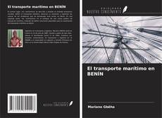 Couverture de El transporte marítimo en BENÍN