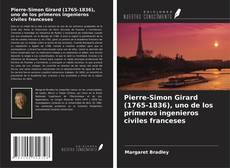 Buchcover von Pierre-Simon Girard (1765-1836), uno de los primeros ingenieros civiles franceses