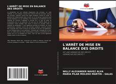 Copertina di L'ARRÊT DE MISE EN BALANCE DES DROITS