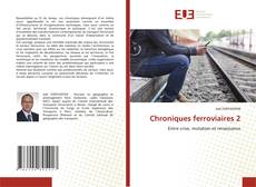 Couverture de Chroniques ferroviaires 2