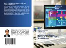 Portada del libro de VOICE CONTROLLED WHEELCHAIR WITH HOME AUTOMATION