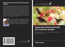 Copertina di Potencial bioinsecticida de Cestrum parqui