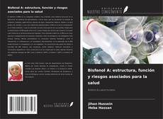 Buchcover von Bisfenol A: estructura, función y riesgos asociados para la salud