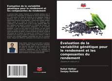 Copertina di Évaluation de la variabilité génétique pour le rendement et les composantes du rendement