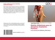 Couverture de Medios didácticos para la disciplina Anatomía Humana
