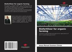 Bookcover of Biofertilizer for organic farming