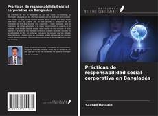 Copertina di Prácticas de responsabilidad social corporativa en Bangladés