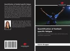 Borítókép a  Quantification of football-specific fatigue - hoz