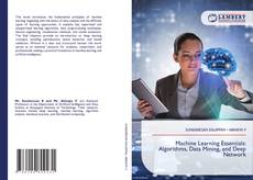 Borítókép a  Machine Learning Essentials: Algorithms, Data Mining, and Deep Network - hoz