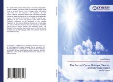 The Sacred Curse: Bishops, Words, and Spiritual Justice的封面