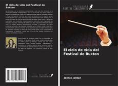 Capa do livro de El ciclo de vida del Festival de Buxton 