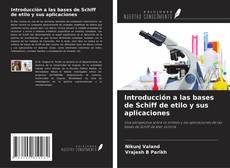 Buchcover von Introducción a las bases de Schiff de etilo y sus aplicaciones
